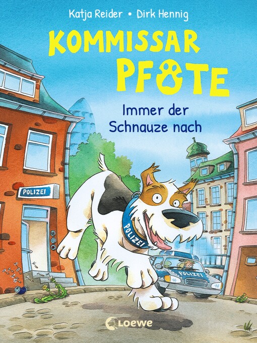Title details for Kommissar Pfote (Band 1)--Immer der Schnauze nach by Katja Reider - Available